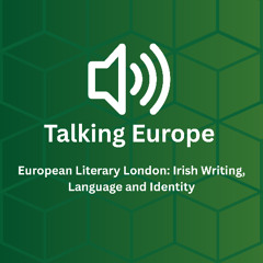 European Literary London: Irish Writing, Language and Identity