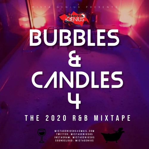 Mista Genius Bubbles & Candles Vol.4 2020 R&B Mix