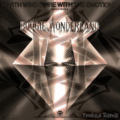 Earth, Wind & Fire - Boogie Wonderland (Punkza Remix)