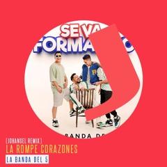 La Rompecorazones (Johansel Remix) - La Banda Del 5 - 100 bpm