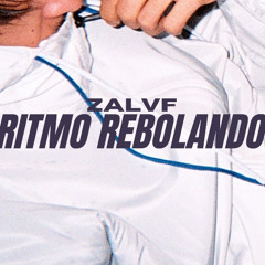 RITMO REBOLANDO - ZALVF