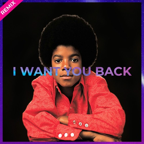 The Jackson 5 - I Want You Back (Cassinii Remix)