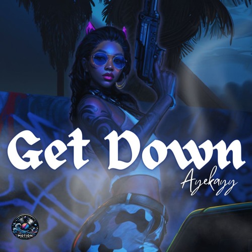 Get Down - Ayekayy