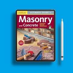 Ultimate Guide: Masonry & Concrete, 3rd edition: Design, Build, Maintain (Creative Homeowner) 6