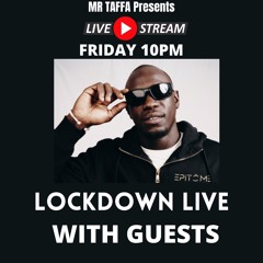 Mr Taffa Presents Lockdown Live Alongside Supa D, Scotti Dee, Cold Steps & Rodney B 20/11/2020