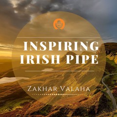Cinematic Inspiring Irish Pipe