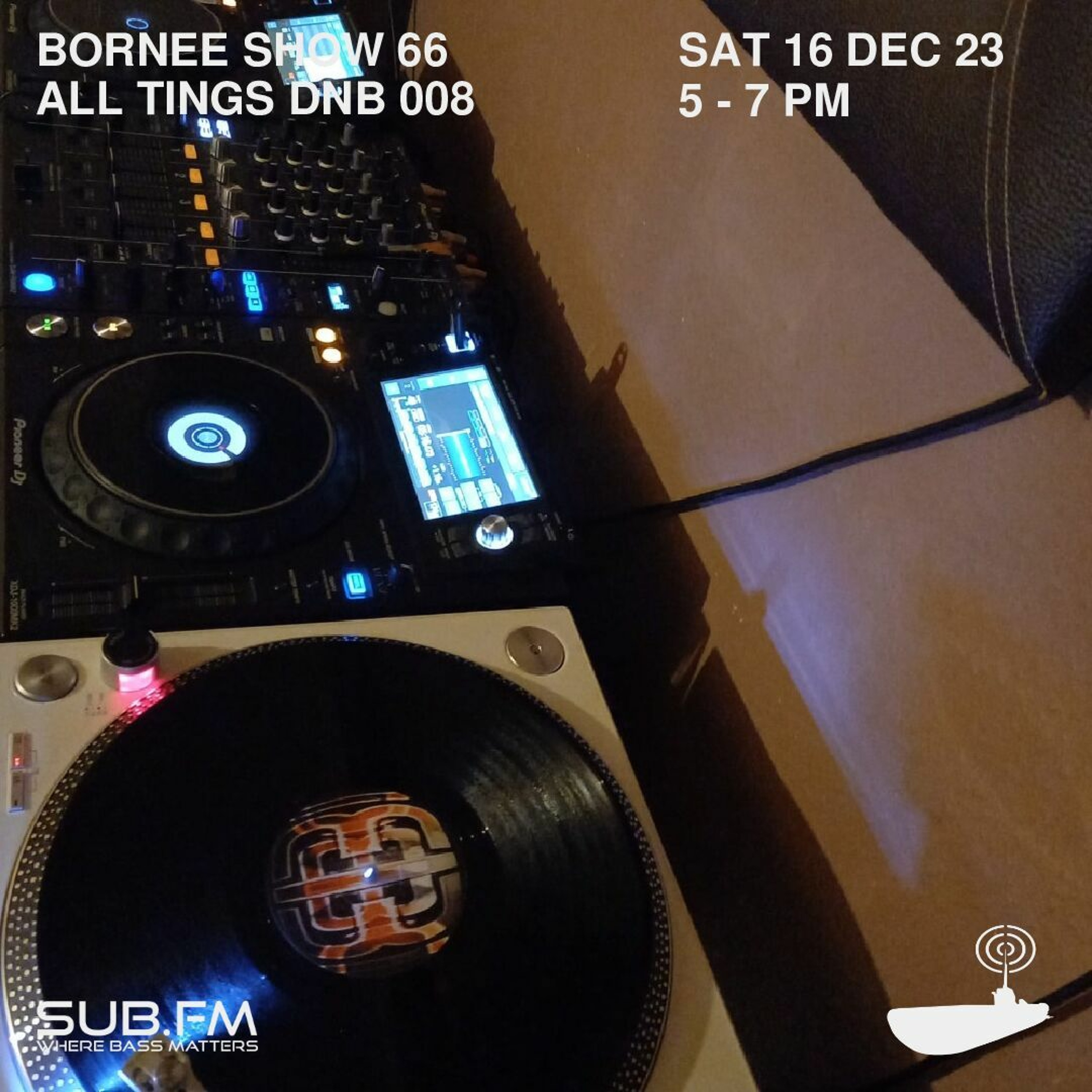 Bornee Show 66 All Things Dnb008 - 16 Dec 2023