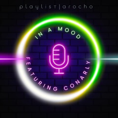 In A Mood | featuring Conarly