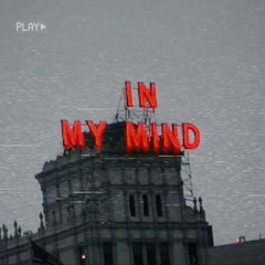 IN MY MIND