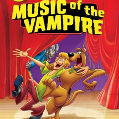 Do you want to live forever? Scooby Doo Music Of The Vampire.mp3