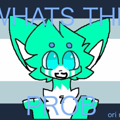 Whats The Prob Dog