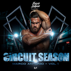 Marco Antonio - Circuit Season Vol 1