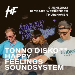 Tonno Disko B2B Happy Feelings Soundsystem @ 10 Years Festival | Thuishaven | 09.06.2023