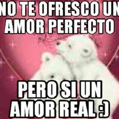 X tus besos aunk tu no lo harías xD