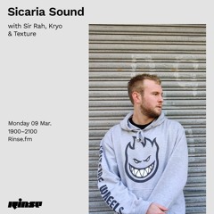 Guestmix - Sicaria Sound Rinse FM - 9th March 2020