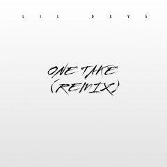 One Take (Remix)