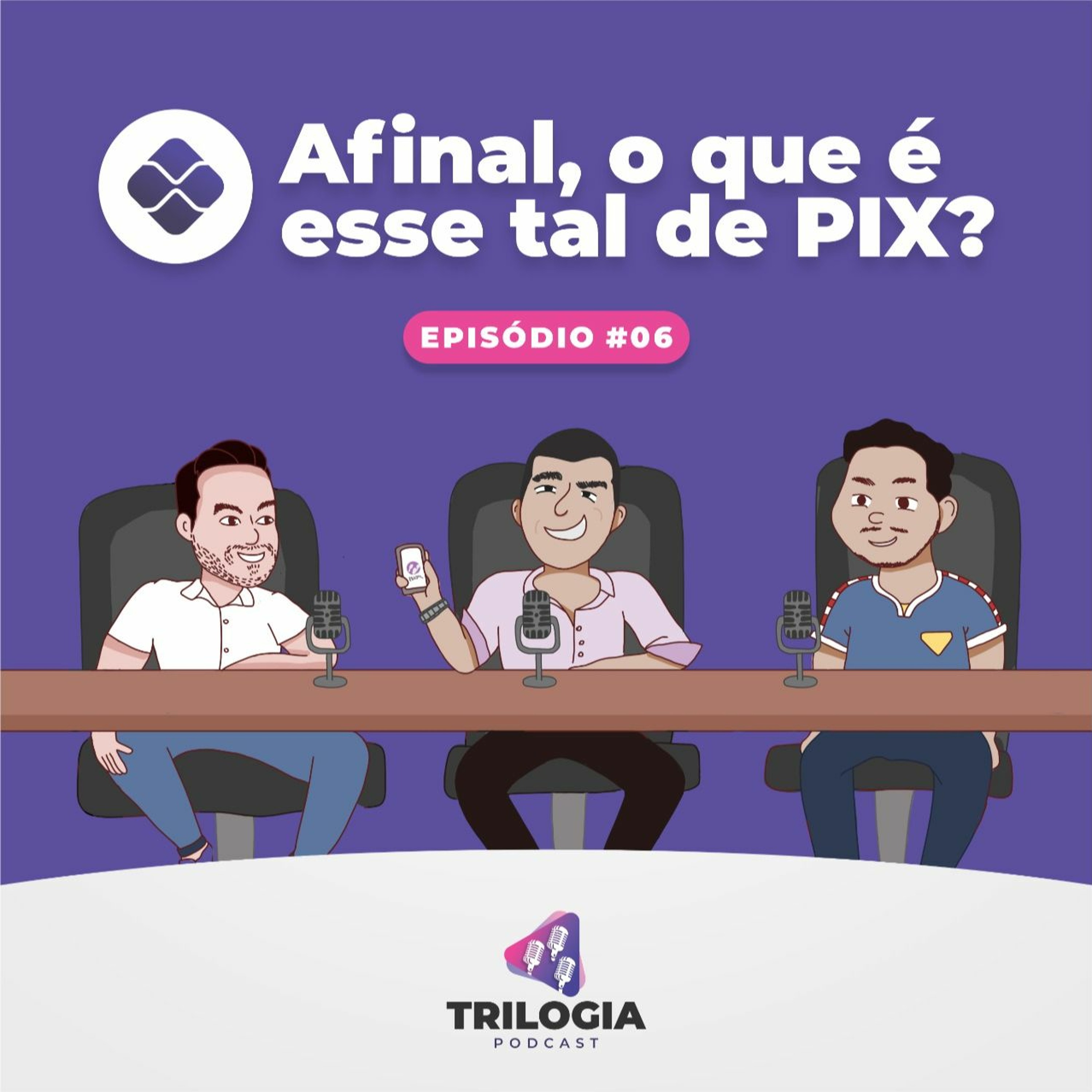 Trilogia Podcast