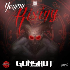 Demon Rising - GunShot Renaissance (Prod.Dubby)