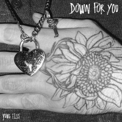 Down For You