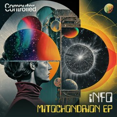 iNFO - Mitochondrion EP - CCDGTL 03