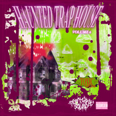 𝐇𝐀𝐔𝐍𝐓𝐄𝐃 𝐓𝐑𝐀𝐏 𝐇𝐎𝐔𝐒𝐄 𝐕𝐎𝐋. 𝟔