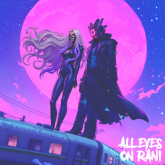 Pro6lema x HXDES - All Eyes on Rani