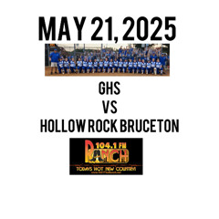 MAY 21 2025 GHS V HOLLOW ROCK BRUCETON SOFTBALL