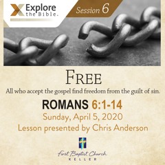 Explore the Bible-Lesson 6 for 04-05-20