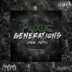 Muxus - Generations Promo Mix