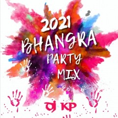 2021 Bhangra Party Mix (DJ KP)