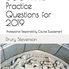 READ PDF 📙 500 MPRE Practice Questions for 2019: Professional Responsibility Course