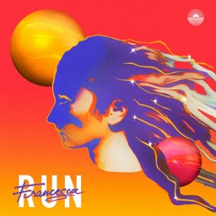 Francesca - Run (feat. Vincenzo Salvia)