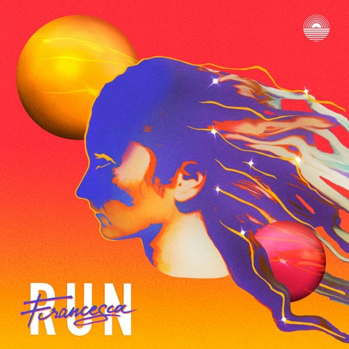 Francesca - Run (feat. Andy Fox)