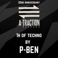 Tracklistings Mixtape #530 (2022.03.01) : A-Traction Records 22 Years Residency Invit P-Ben
