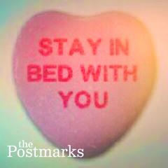 Stay In Bed With You
