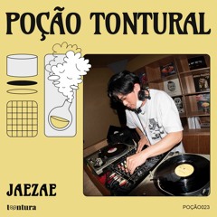 POÇÃO023 - Jaezae - Trip to Space