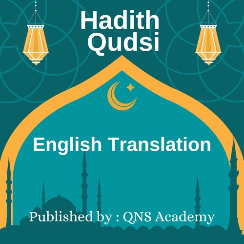 Hadith Qudsi 3 : Rain Is Given By Virtue of Allah And His Mercy (English)