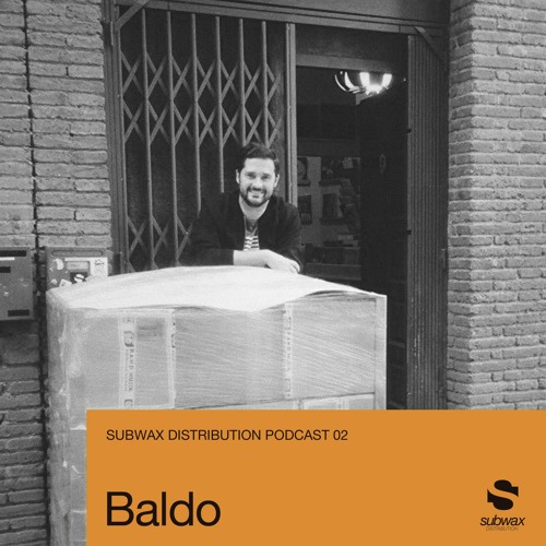 Subwax Distribution Podcast 02 - Baldo