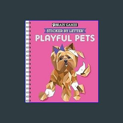 Stream {ebook} ⚡ Brain Games - Sticker by Letter: Playful Pets (Sticker  Puzzles - Kids Activity Book) [EB by peggymckay