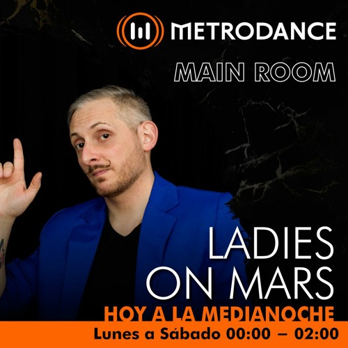 Main Room pres @ Ladies On Mars Mayo 22´