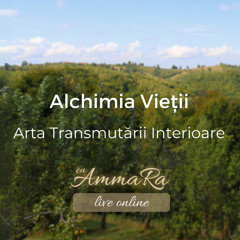 Distilarea - Alchimia Vieții (cu AmmaRa)