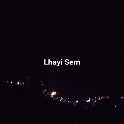 Lhayi Sem- Drubi Bons