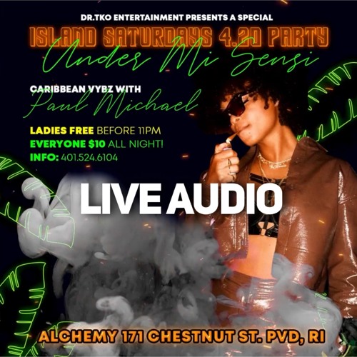 LIVE AUDIO ⚡️💀⚡️PAUL MICHAEL AT ISLAND SATURDAYS ON 4/20