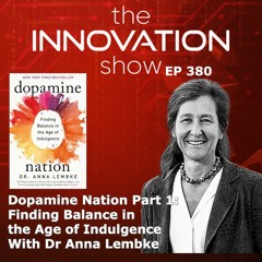 Anna Lembke - Dopamine Nation Part 1
