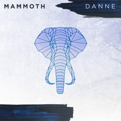 DANNE - Mammoth (Remake)