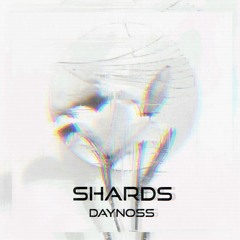 Daynoss - Shards