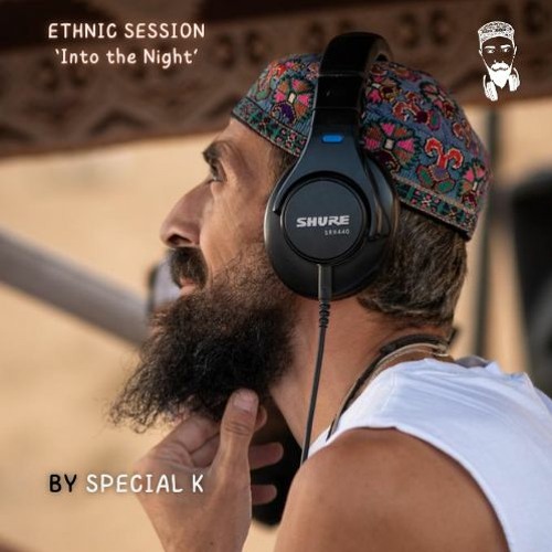 Ethnic Session Into The Night By Special K