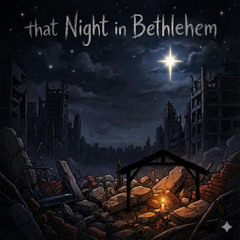 that Night in Bethlehem