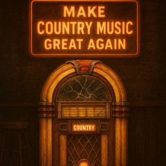 Make Country Music Great Again
