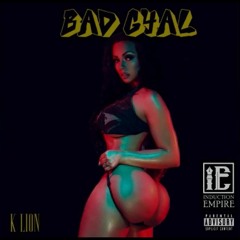 K Lion - Bad Gyal (Official Audio)